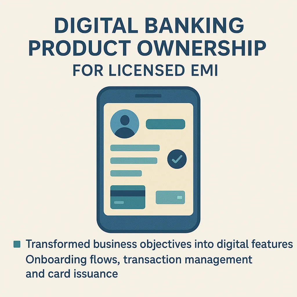 4 Digital Banking Product Ownership For Licensed EMI